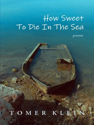 cover image of How Sweet to Die in the Sea